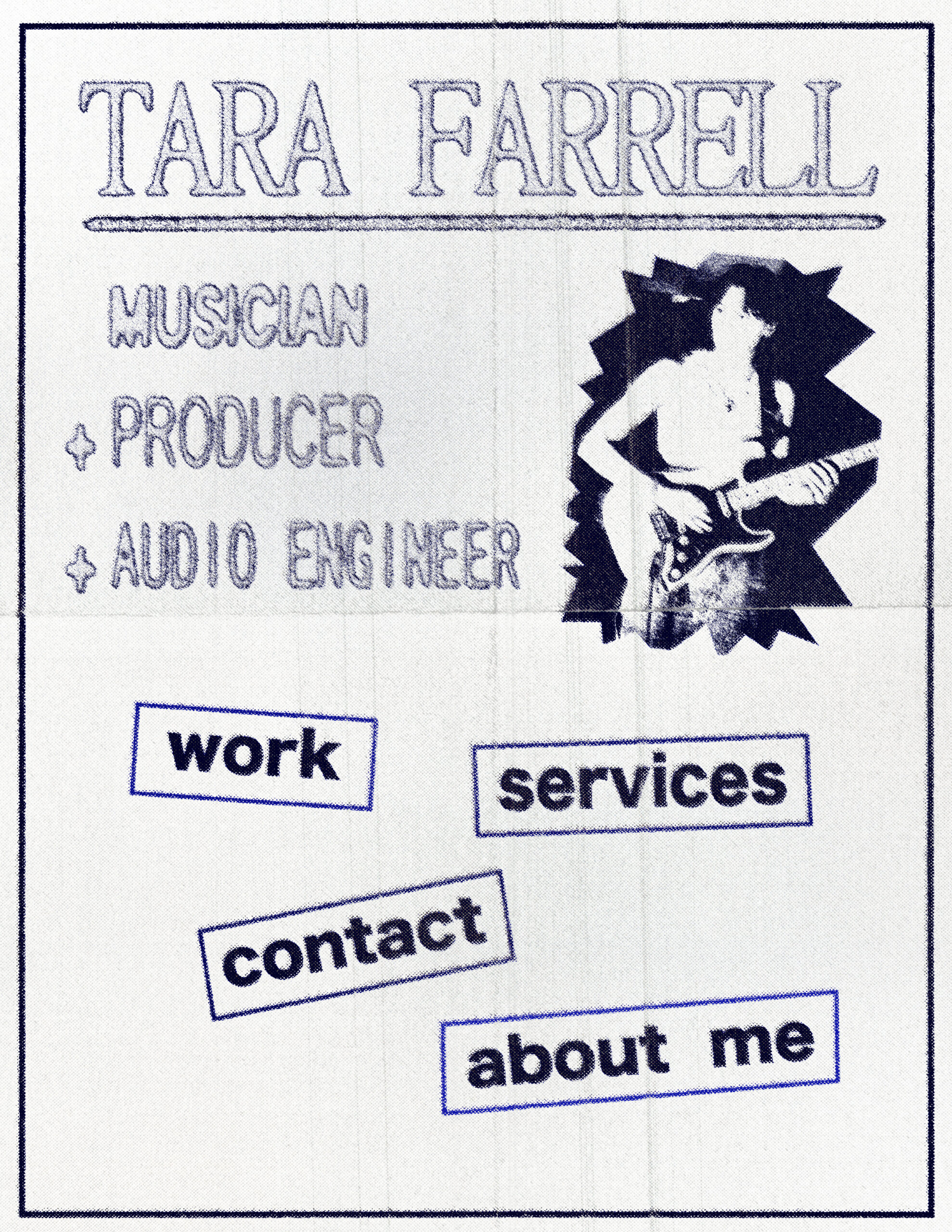 vintage concert poster design. home page for tara farrell's website. musician, producer, audio engineer. photo of a girl playing guitar. work, services, contact, about me.